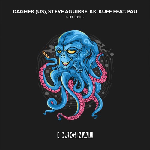 Dagher (US), Steve Aguirre, KK, Kuff - Bien Lento [OL154]